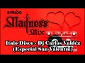 Italo Disco - Dj Carlos Valdéz (Especial San Valentín)