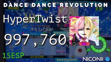 DDR - [15ESP] HyperTwist GFC!