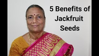 5 Amazing Benefits of JackFruit Seeds || பலாக்கொட்டை சாப்பிடுவதால் ஏற்படும் 5 அற்புதங்கள்