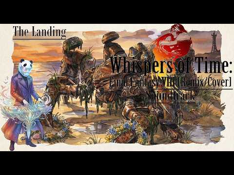 Final Fantasy VIII: The Landing (Ambient Remix) | Tides of War