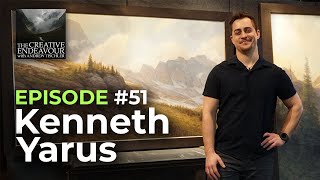 A.I, Getting into Galleries, Finding your Stride! Kenneth Yarus | #TheCreativeEndeavour Episode 51