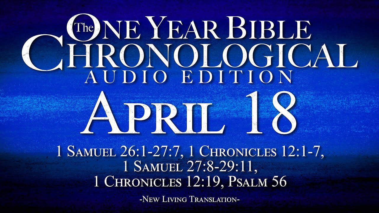 April 18 | Chronological Bible Audio Edition - YouTube