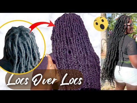 Faux Locs Over Natural Locs | Beginner Friendly Tutorial | Extended Soft Locs | Locs Over Locs