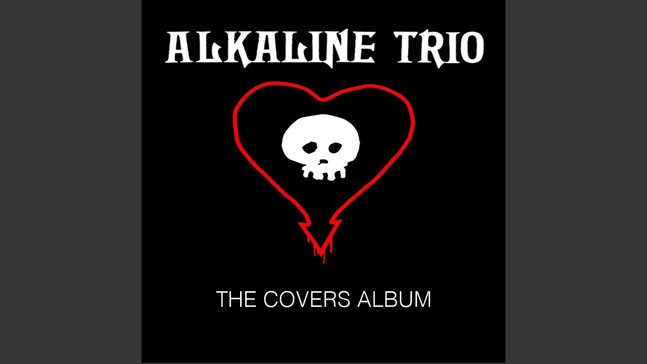 Alkaline Trio The Covers Vol. 1 (2020) YouTube