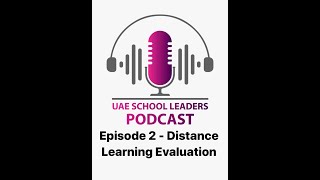 School Leaders Podcast Episode 2 - Distance Learning Evaluation (Inspection)