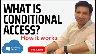 What is Conditional Access in Microsoft Entra ID? Conditional Access - How it Works!