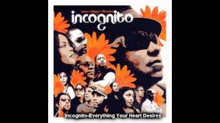 incognito - Everything your heart Desires chords