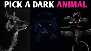 WHAT DARK ANIMAL ARE YOU? BLACK WOLF,  PANTHER or RATSNAKE? Magic Quiz  Pick One Personality Test