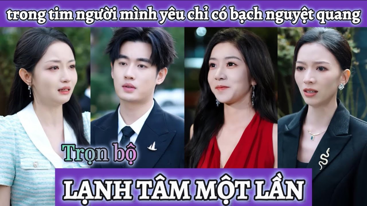 Bán cả thận để chạy chữa đôi chân cho người mình yêu nhưng trong tim cô ấy chỉ có bạch nguyệt quang