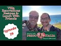 Renovating A Villa In Italy &amp; Having Lunch With Friends - Calabria, Italy - Episode 29