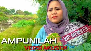 AMPUNILAH - VERSI AKUSTIK