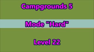 Campgrounds 5 CE Level 22
