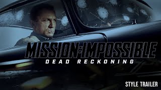 007: No Time To Die | Mission Impossible Dead Reckoning Style