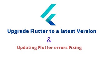 How to Upgrade Flutter to a latest version & fixing updating errors