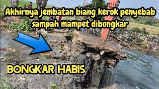 Finally The Bridge Causing All The Trash Clogs Is Dismantledkdm