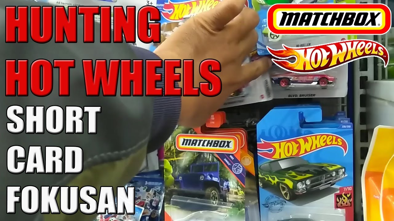 HUNTING HOT WHEELS SHORT CARD SISA SISA PERJUANGAN ArieWepe YouTube