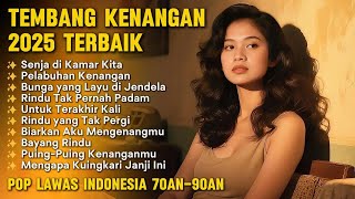 Download Lagu 25 Lagu Cinta Lawas Indonesia Terbaik | Romansa Kenangan 70an 80an 90an | Bikin Kangen MP3