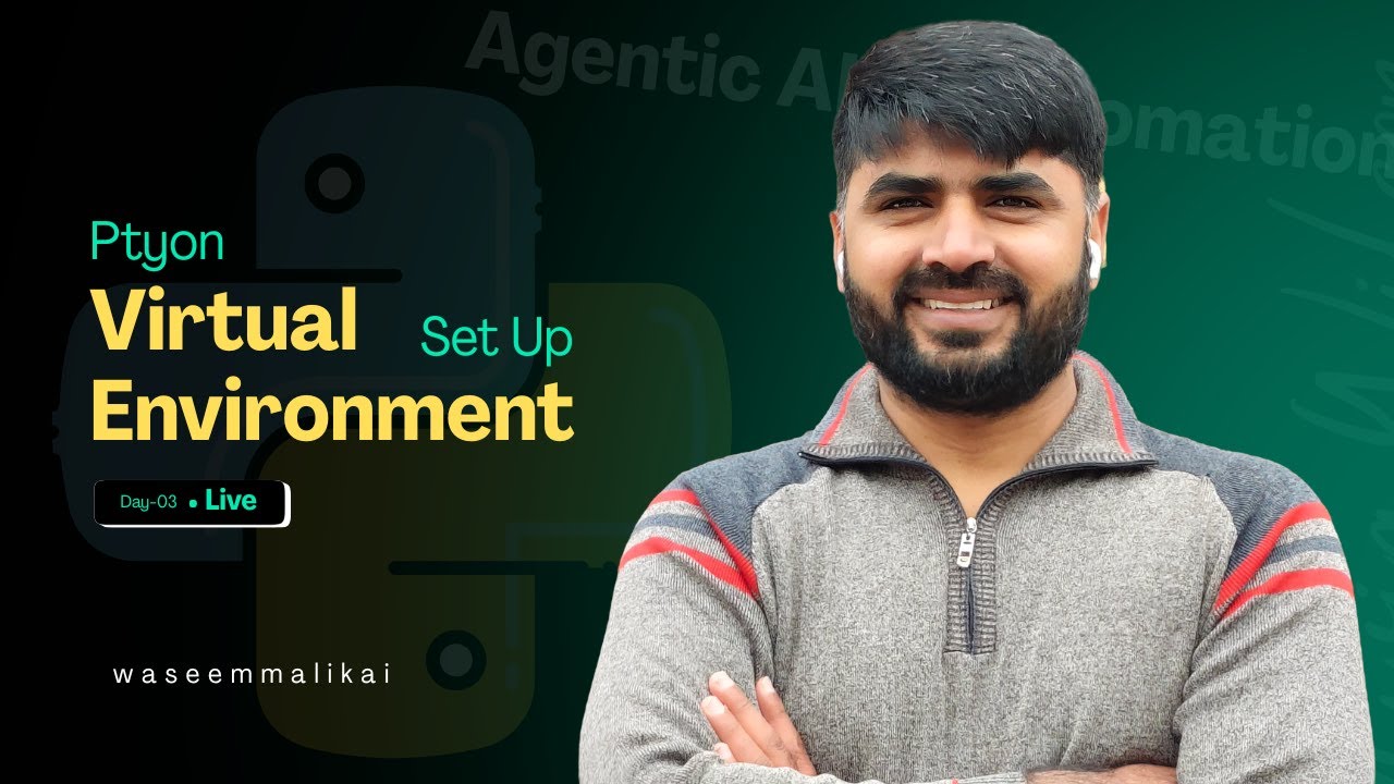 Day 03: How to Set Up a Virtual Environment in Python - Agentic Ai ...
