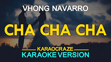[KARAOKE] CHA CHA CHA - Vhong Navarro 🎤🎵