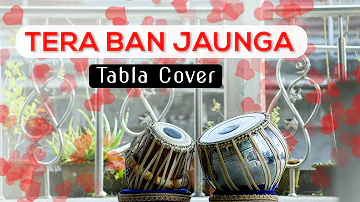 Tera Ban Jaunga | Kabir Singh | Shahid K,Kiara A, Sandeep V | Tulsi Kumar, Akhil Sachdeva |Tabla Mix