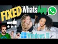WhatsApp Desktop Windows 11 not working ( 2025 ) - Step by Step