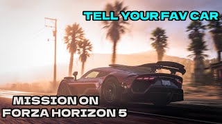 Mission On Forza Horizon 5 | Tell Your Fav Car In Chat | Completing All Races | Join On Mexico Tour🤩