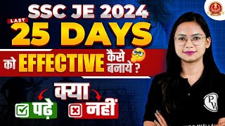 Last 25 Days REALISTIC Strategy For SSC JE 2024🤘🏻🔥 | How to Complete Syllabus Before SSC JE Exam?