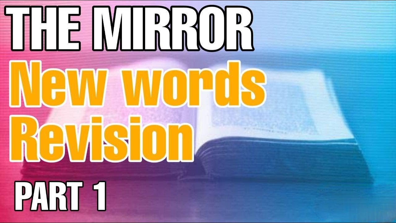 Class 5 The Mirror New Words Part 1 Test Paper In Description You New Words Part 1 Test Paper, New Words For Mirror Image
