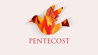 The Day of Pentecost, Sunday, May 23, 2021