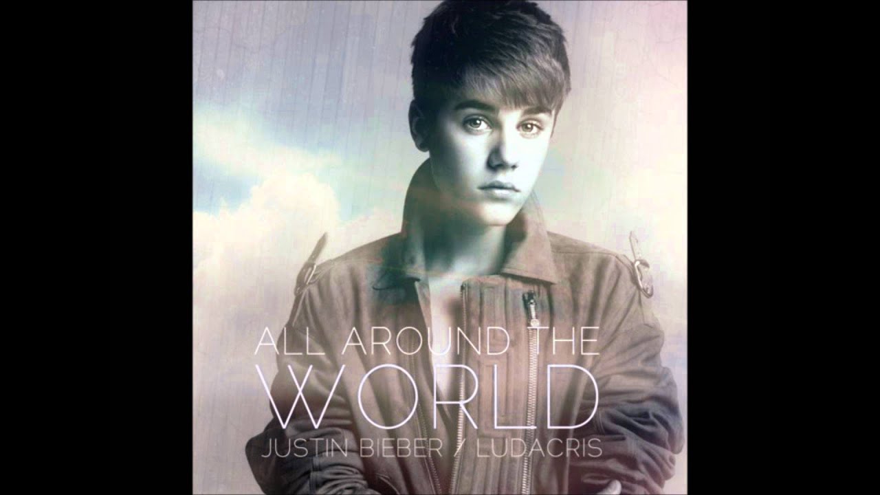 Justin Bieber All Around The World Tekst Justin Bieber - All around the world - YouTube