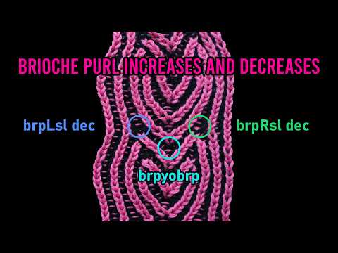 How to Work Brioche Purl Increases and Decreases