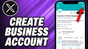 How To Create X Twitter Business Account (2025) - Quick Help
