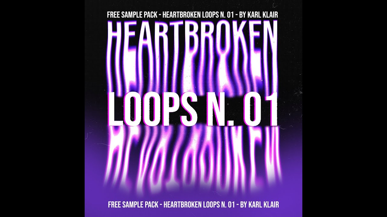 💔 FREE SAMPLE PACK - Sad Loops - Heartbroken Loops N.01 - by Karl Klair ...