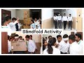 || Blindfold Activity ||