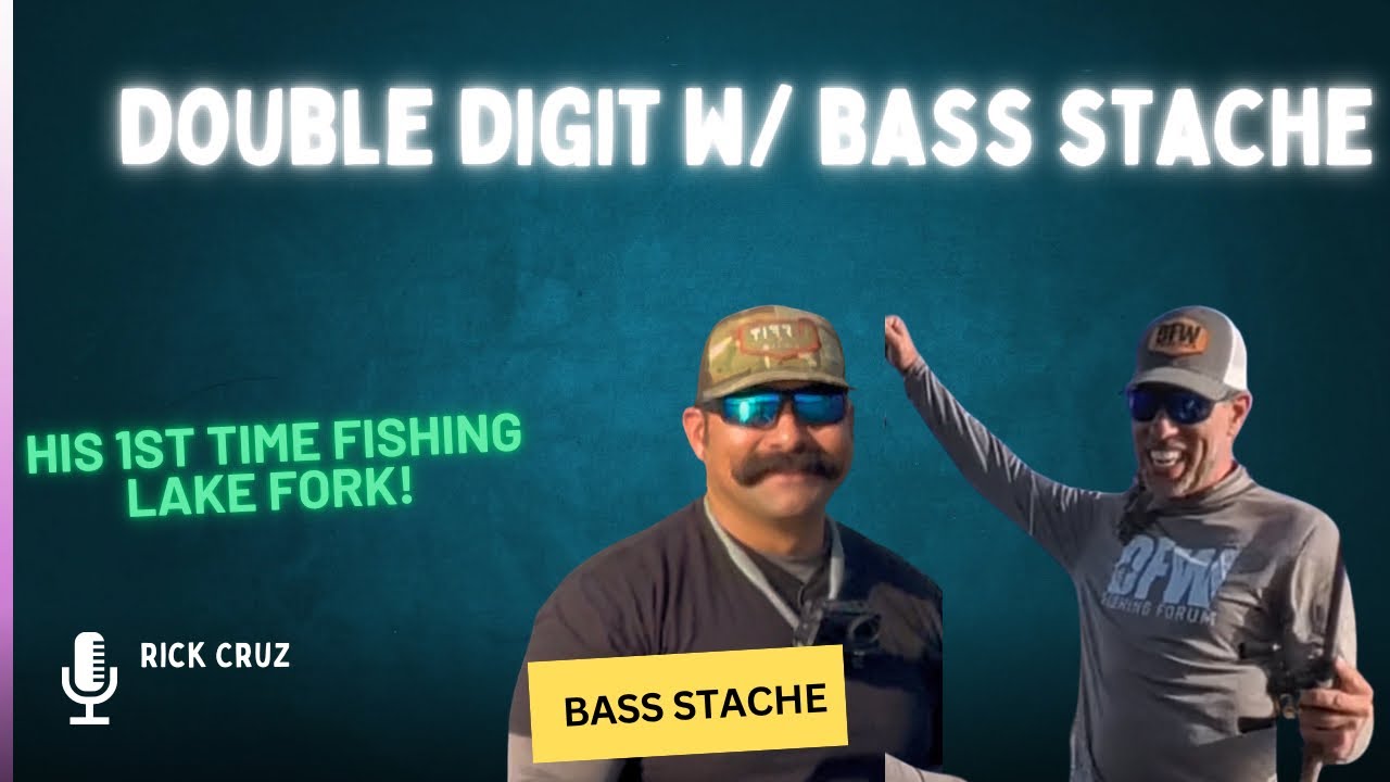 Bass Stache’s First Time on Lake Fork… DOUBLE DIGIT?!