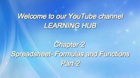 Class VIII  Unit 2 Spreadsheet  Formula and Functions  Part 2
