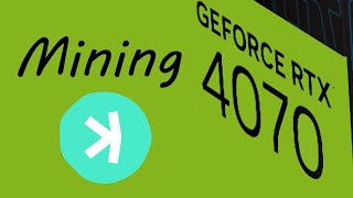 RTX 4070 Mining Hashrate - Kaspa - Initial Test