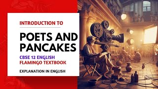 Poets and Pancakes - An Introduction to the Chapter | CBSE 12 Flamingo | English with Sudhir Sir screenshot 5
