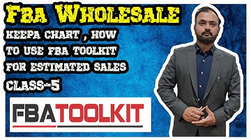 Amazon FBA Wholesale Free Course Episode 8 |  Calculate estimate sales Count | Variation sales count