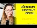 Dfinition assistant digital partie 1