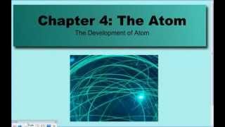 Chapter 4 1 The History of the Atom