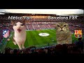 Cat memes  atltico madrid vs barcelona