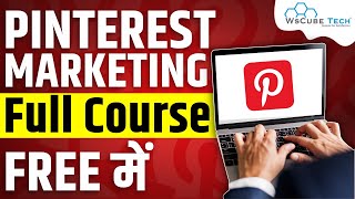 Pinterest Full Course for Beginners | How to Use Pinterest for SEO & Marketing Strategy