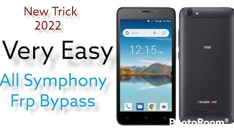 Symphony V92 Frp Bypass || Without PC || New Frp Bypass Trick 2022