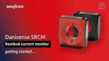 Danisense SRCM - Residual Current Monitoring - Getting started
