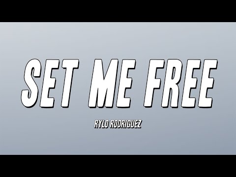 Rylo Rodriguez - Set Me Free