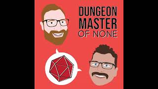 378 - How to be a Fan of Your Players @DungeonMasterOfNone
