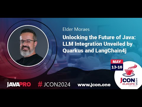 Unlocking the Future of Java: LLM Integration Unveiled by Quarkus & LangChain4j | Elder Moraes (EN)