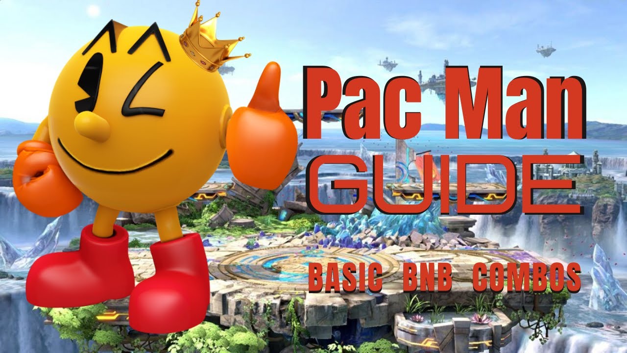 How To Use Pac Man SSBU Basic BnB Combos YouTube