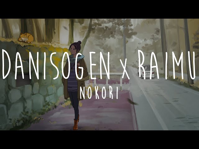 DaniSogen & Raimu - Nokori (Anime Lofi Hip Hop) class=